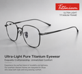 Ultra-Light Titanium Eyeglass Frames – Men & Women Fashion Eyewear